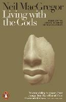 Ibs Living with the Gods: On Beliefs and Peoples