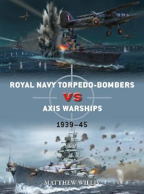 Ibs Royal Navy torpedo-bombers vs Axis warships: 1939-45 Latest stili