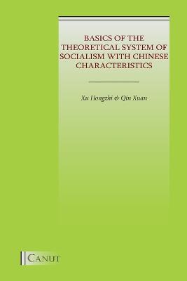 Ibs Basics of the Theoretical System of Socialism with Chinese Characteristics