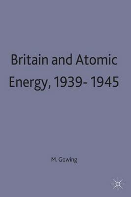 Ibs Britain and Atomic Energy 1939-1945