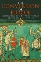 Ibs The Conversion of Europe