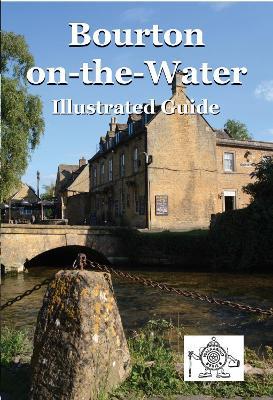 Ibs Bourton on the Water: Illustrated Guide Cyber Monday