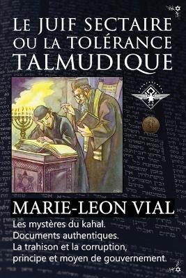 Ibs Le juif sectaire ou la tolerance talmudique Black Friday Prezzi