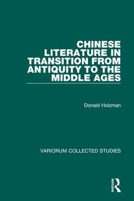 Ibs Chinese Literature in Transition from Antiquity to the Middle Ages