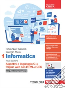 Unilibro Informatica per telecomunicazioni. Per le Scuole superiori. Con Contenuto digitale (fornito elettronicamente). Vol. 1: Algoritmi e linguaggio C++. Pagine web con HTML e CSS - 9788808541369 Ultimi tre giorni