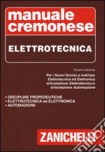 Unilibro Manuale Cremonese di elettrotecnica - 9788808157911 Offerte giornaliere