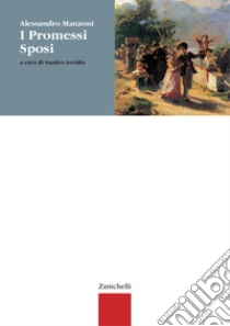 Unilibro I Promessi sposi. Per le Scuole superiori - 9788808076670