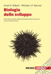 Unilibro Biologia dello sviluppo. Con e-book - 9788808320872