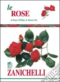 Unilibro Le rose - 9788808068811