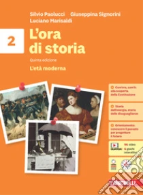 Unilibro Ora di storia. Con Atlante storico. Per la Scuola media. Con espansione online (L'). Vol. 2: L' età moderna - 9788808333377