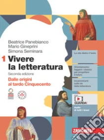 Unilibro Vivere la letteratura. Per le Scuole superiori. Con e-book. Vol. 1: Dalle origini al tardo Cinquecento - 9788808999665 Spedizione Gratuita