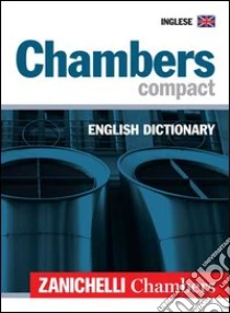 Unilibro CHAMBERS COMPACT English dictionary - 9788808066497 Negozio