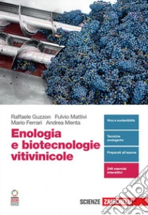 Unilibro Enologia e biotecnologie vitivinicole. Volume unico. Per la Scuola secondaria di II grado. Con Contenuto digitale (fornito elettronicamente) - 9788808553409