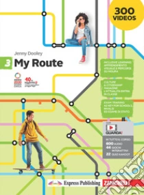 Unilibro My Route. Per la Scuola media. Con Contenuto digitale (fornito elettronicamente). Vol. 3 - 9788808545480 In Linea