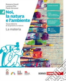Unilibro Noi la natura e l'ambiente. Per la Scuola media. Con Contenuto digitale (fornito elettronicamente). Vol. A-B-C-D: La materia-I viventi-Il corpo umano-La Terra - 9788808320285 Vendita