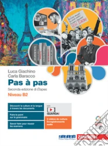 Unilibro Pas à pas. Niveau B2. Per le Scuole superiori. Con Contenuto digitale (fornito elettronicamente) - 9788808554369 Negozi Online